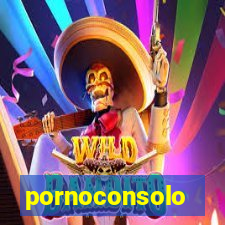 pornoconsolo