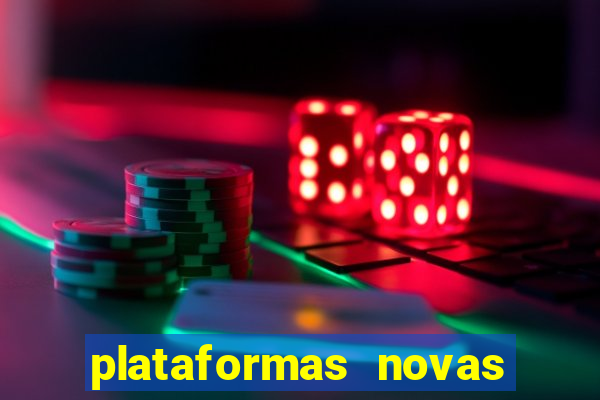 plataformas novas fortune tiger