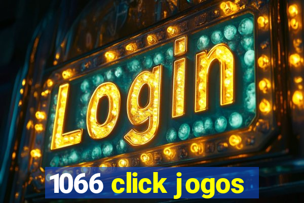 1066 click jogos