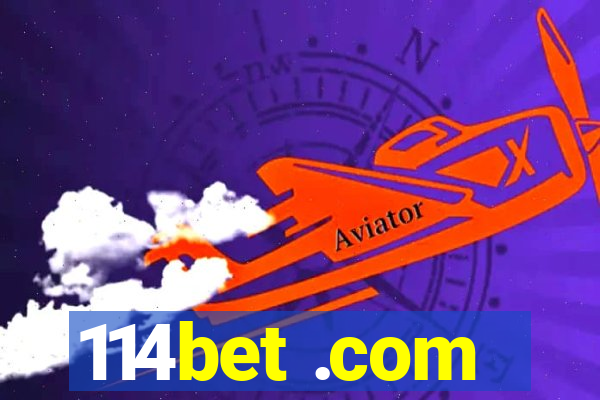 114bet .com