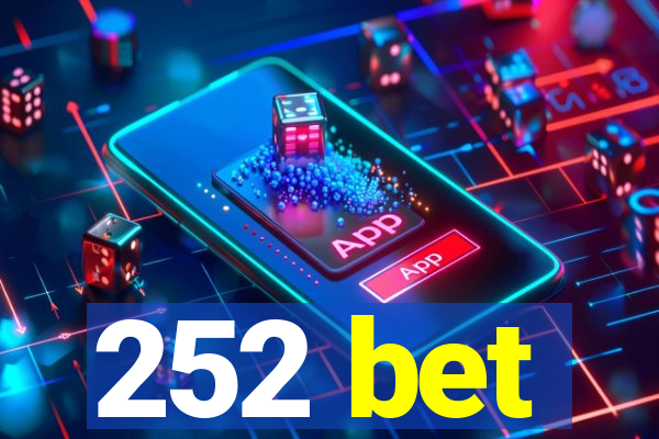 252 bet