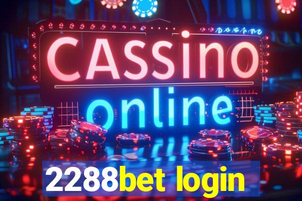 2288bet login