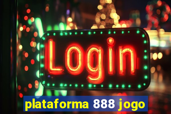 plataforma 888 jogo