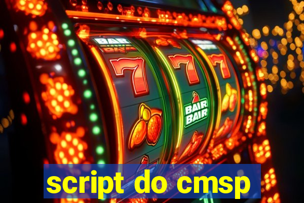 script do cmsp