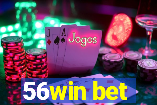 56win bet