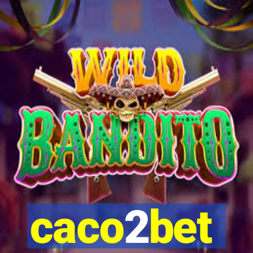 caco2bet