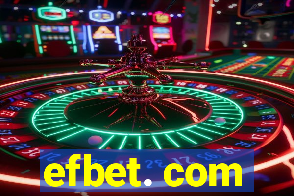 efbet. com