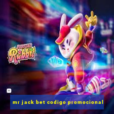 mr jack bet codigo promocional