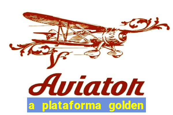 a plataforma golden slots paga mesmo