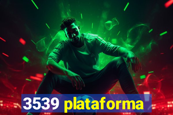 3539 plataforma