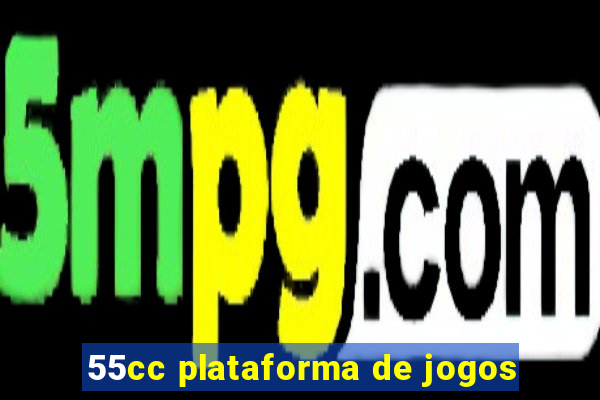 55cc plataforma de jogos