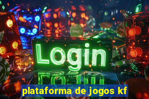 plataforma de jogos kf