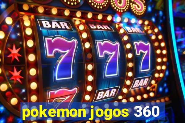 pokemon jogos 360