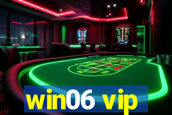 win06 vip