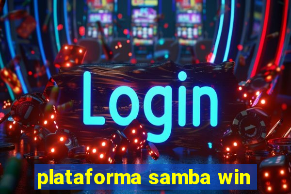 plataforma samba win