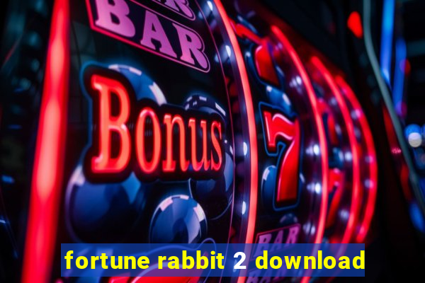 fortune rabbit 2 download