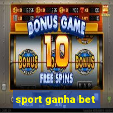 sport ganha bet