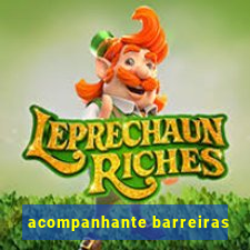 acompanhante barreiras