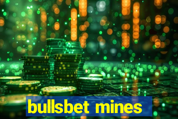 bullsbet mines