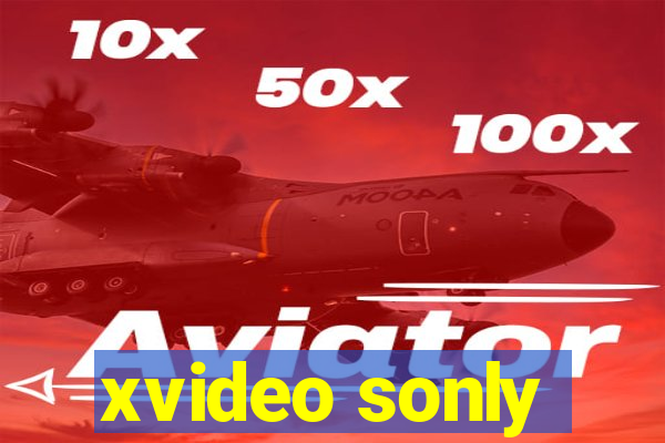 xvideo sonly