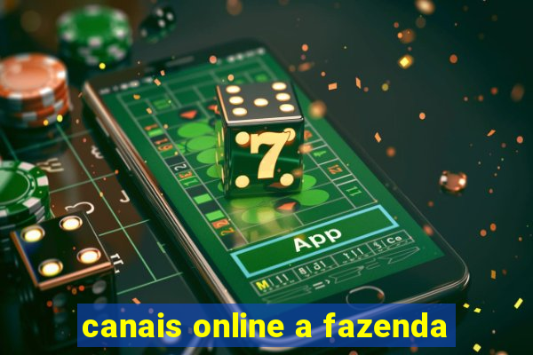 canais online a fazenda