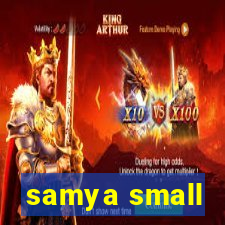 samya small