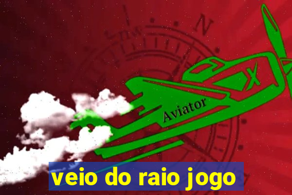 veio do raio jogo