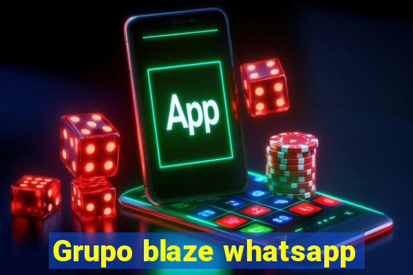 Grupo blaze whatsapp