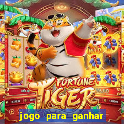 jogo para ganhar dinheiro de verdade no pix na hora