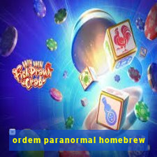 ordem paranormal homebrew