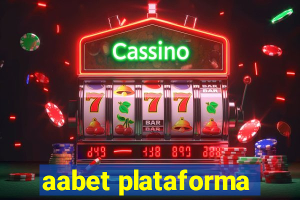 aabet plataforma