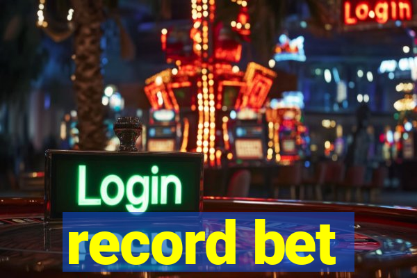 record bet