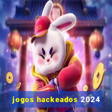 jogos hackeados 2024