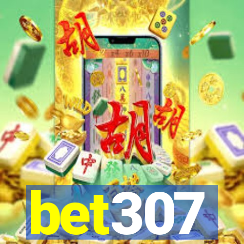 bet307