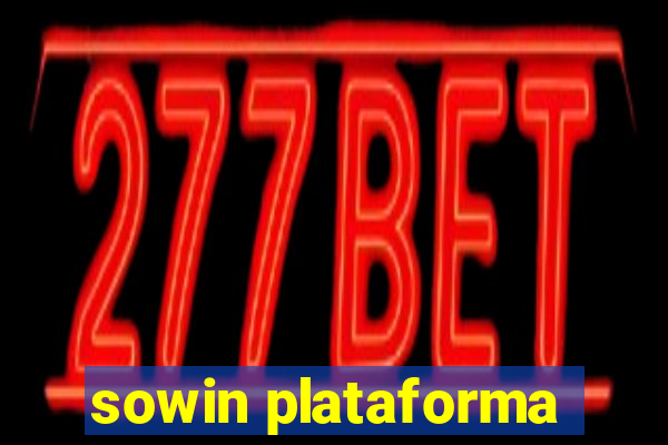 sowin plataforma