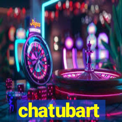 chatubart