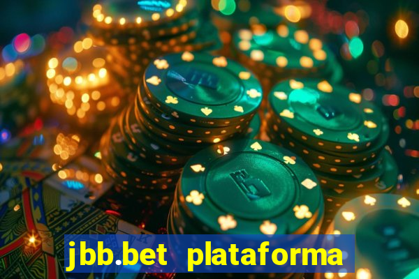 jbb.bet plataforma de jogos