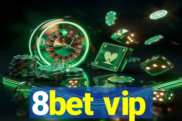 8bet vip