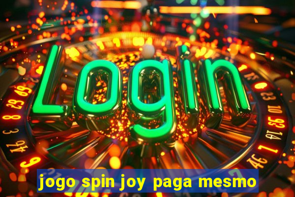 jogo spin joy paga mesmo