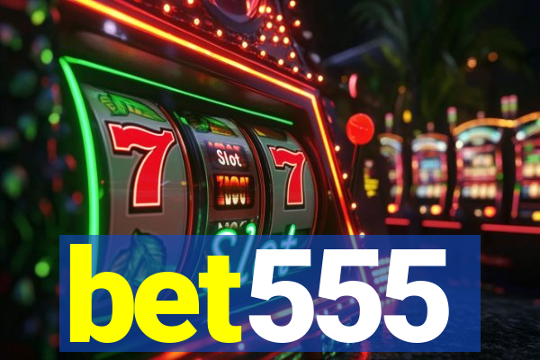 bet555