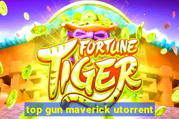 top gun maverick utorrent