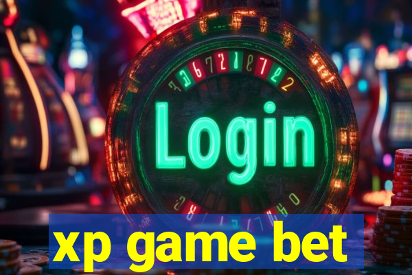 xp game bet