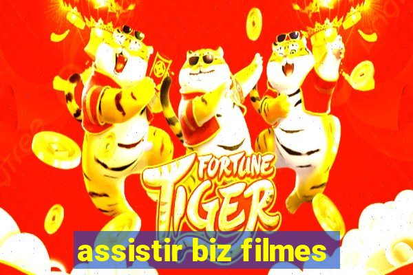 assistir biz filmes