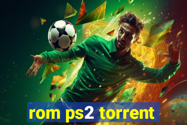 rom ps2 torrent