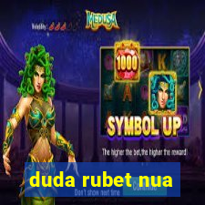 duda rubet nua