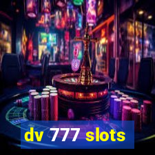 dv 777 slots