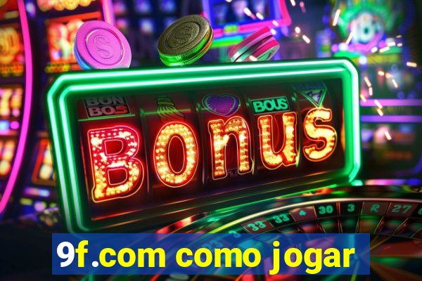 9f.com como jogar