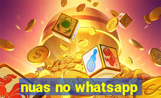 nuas no whatsapp