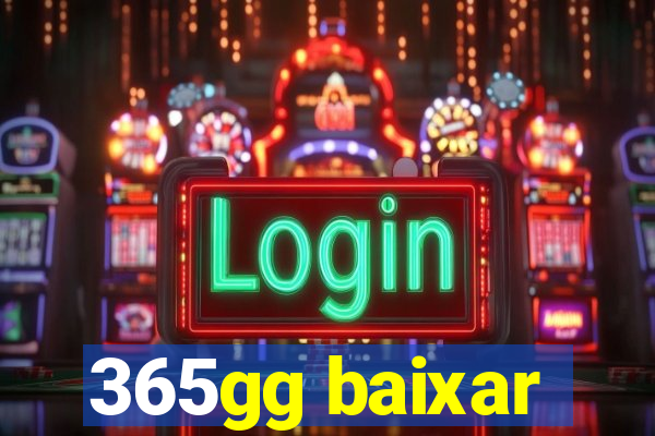 365gg baixar