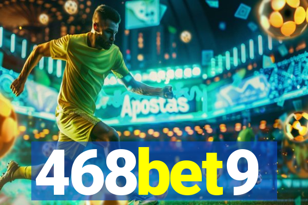 468bet9